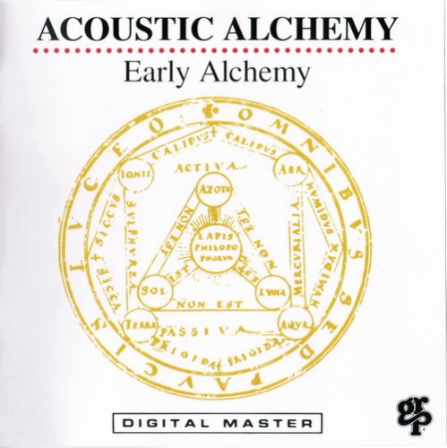 Acoustic Alchemy - Early Alchemy (1992) [FLAC]