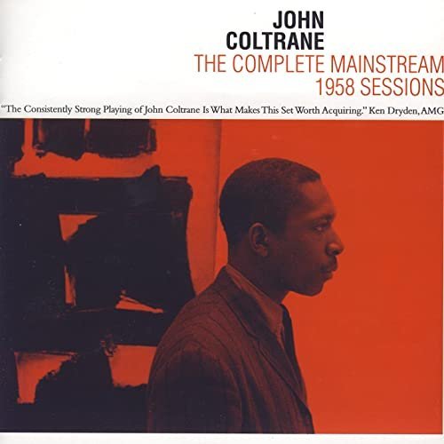 John Coltrane - The Complete Mainstream 1958 Sessions (2004) [FLAC]
