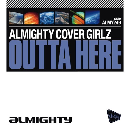Almighty Cover Girlz - Outta Here &#8206;(4 x File, FLAC, Single) 2010