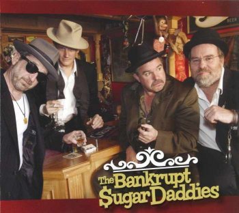 Bankrupt Sugar Daddies - The Bankrupt Sugar Daddies (2007)