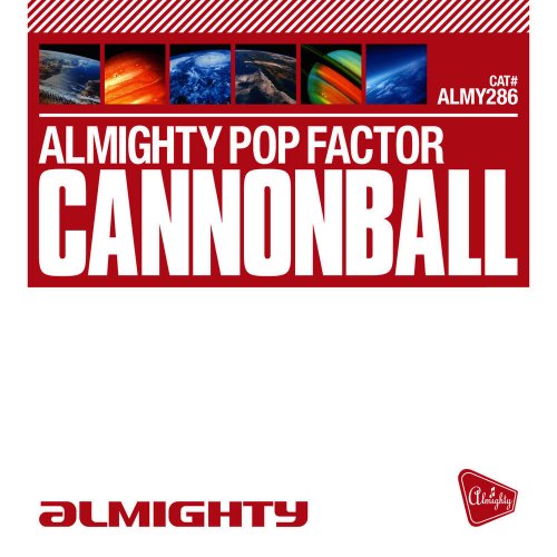Almighty Pop Factor - Cannonball &#8206;(3 x File, FLAC, Single) 2011