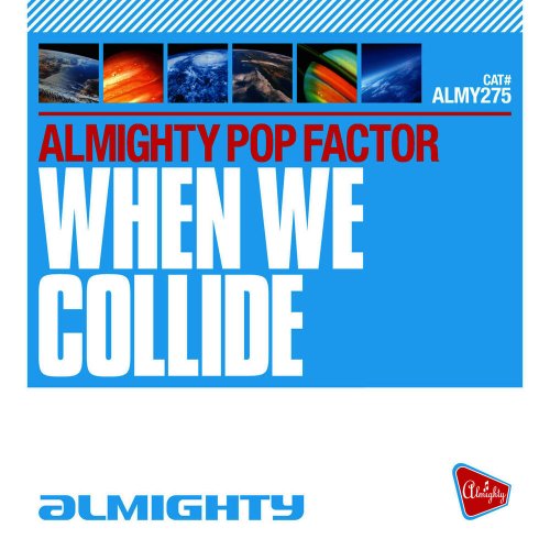 Almighty Pop Factor - When We Collide &#8206;(5 x File, FLAC, Single) 2011