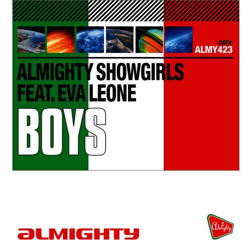 Almighty Showgirls feat. Eva Leone - Boys &#8206;(4 x File, FLAC, Single) 2015