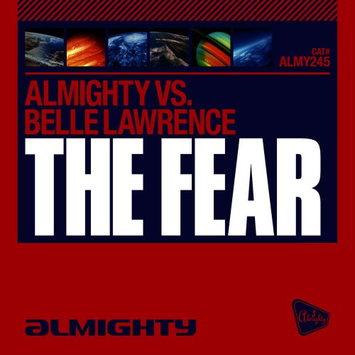 Almighty VS. Belle Lawrence - The Fear &#8206;(4 x File, FLAC, Single) 2010
