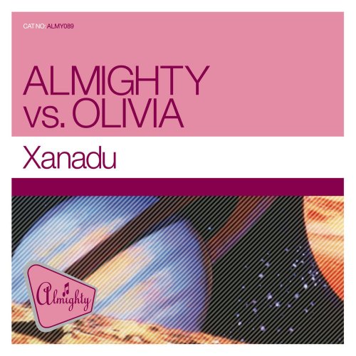 Almighty Vs. Olivia - Xanadu &#8206;(6 x File, FLAC, Single) 2010
