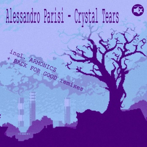 Alessandro Parisi - Crystal Tears &#8206;(3 x File, FLAC, Single) 2019