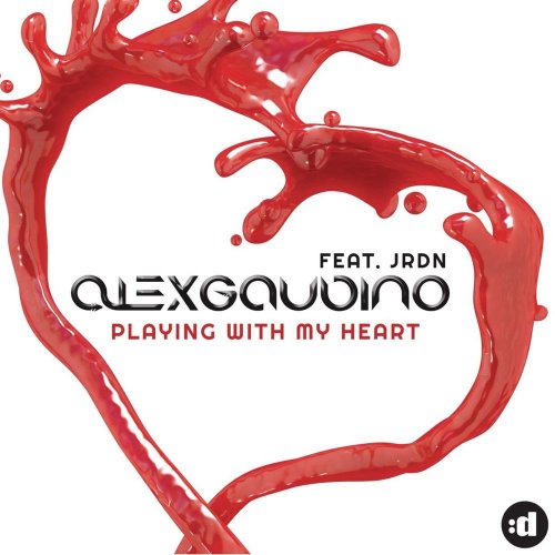 Alex Gaudino Feat. Jrdn - Playing With My Heart &#8206;(2 x File, FLAC, Single) 2013