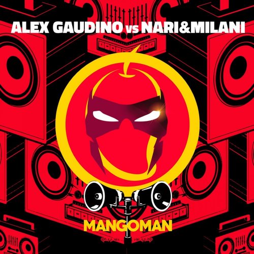 Alex Gaudino vs. Nari&Milani - MangoMan &#8206;(2 x File, FLAC, Single) 2016