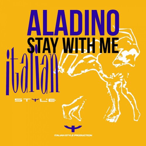 Aladino - Stay With Me &#8206;(4 x File, FLAC, Single) 2011