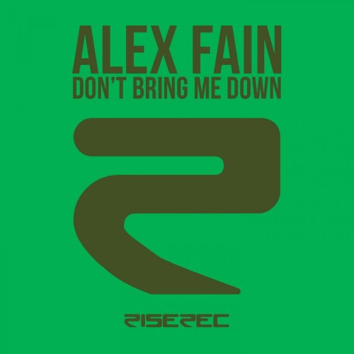 Alex Fain - Don't Bring Me Down &#8206;(6 x File, FLAC, Single) 2008