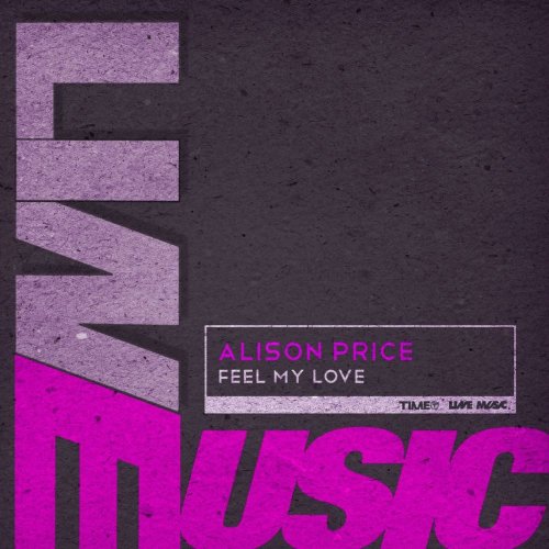 Alison Price - Feel My Love &#8206;(4 x File, FLAC, Single) 1992