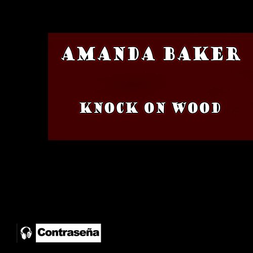 Amanda Baker - Knock On Wood &#8206;(4 x File, FLAC, Single) 2010
