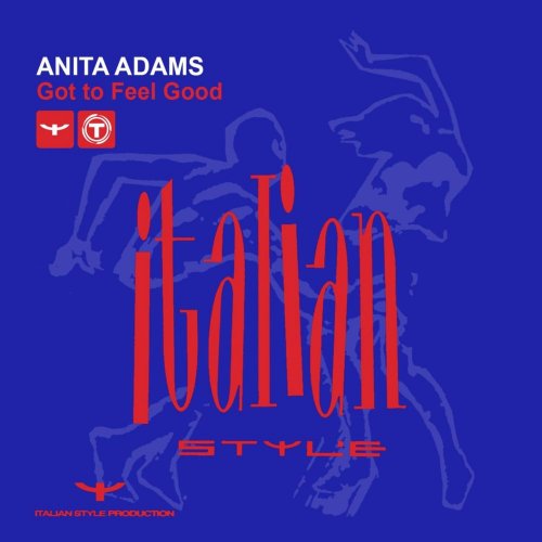 Anita Adams - Got To Feel Good &#8206;(3 x File, FLAC, Single) 1992