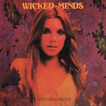 Wicked Minds - Witchflower (2006)