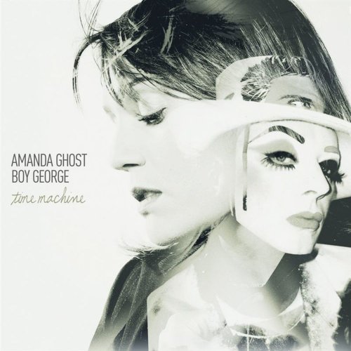Amanda Ghost & Boy George - Time Machine &#8206;(3 x File, FLAC, Single) 2015