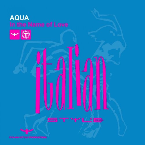 Aqua - In The Name Of Love &#8206;(4 x File, FLAC, Single) 2005