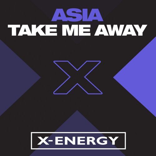 Asia - Take Me Away &#8206;(3 x File, FLAC, Single) 2018