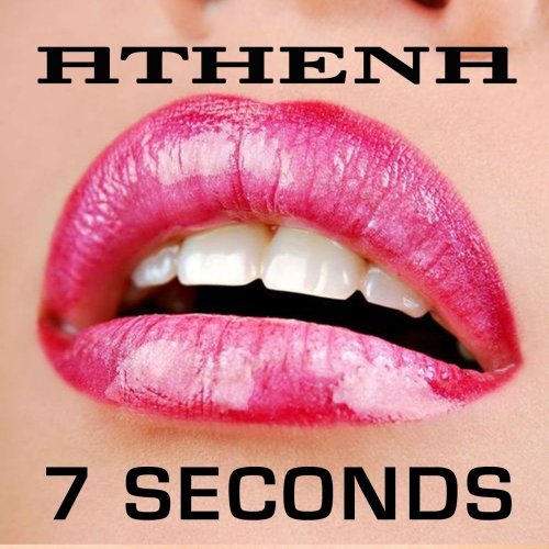 Athena - 7 Seconds &#8206;(4 x File, FLAC, Single) 2012