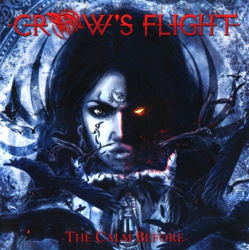 Crow's Flight - The Calm Before (2011)