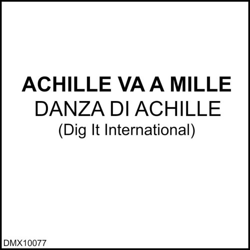 Achille Va A Mille - Danza Di Achille &#8206;(4 x File, FLAC, Single) 2013