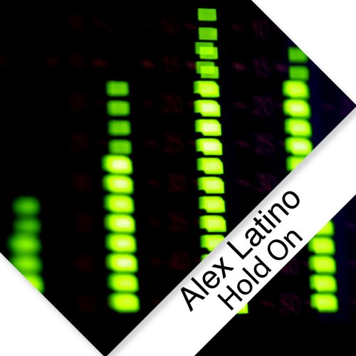 Alex Latino - Hold On (To Your Shadows) &#8206;(7 x File, FLAC, Single) 2012