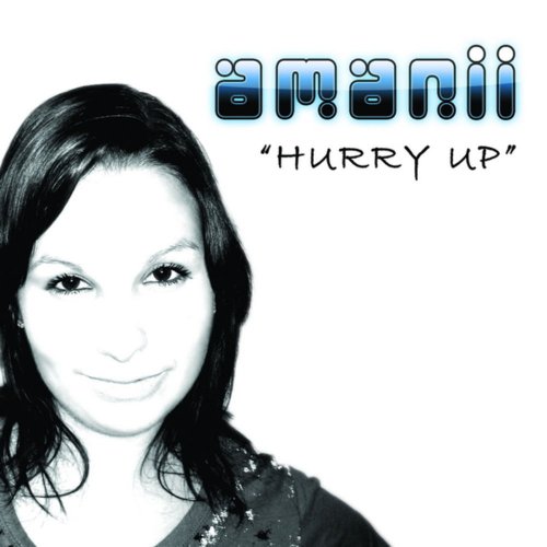 Amanii - Hurry Up &#8206;(10 x File, FLAC, Single) 2008