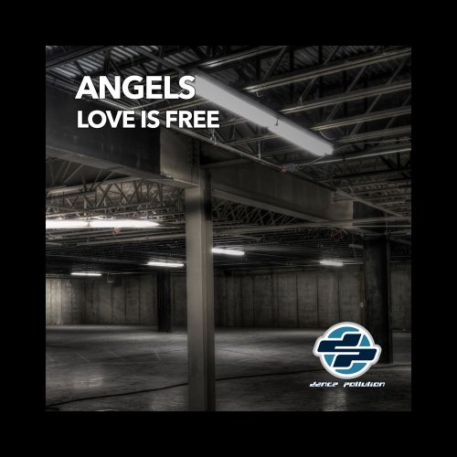 Angels - Love Is Free &#8206;(4 x File, FLAC, Single) 2017