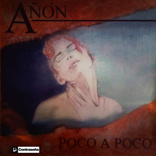 A&#241;on - Poco A Poco &#8206;(3 x File, FLAC, Single) 2009