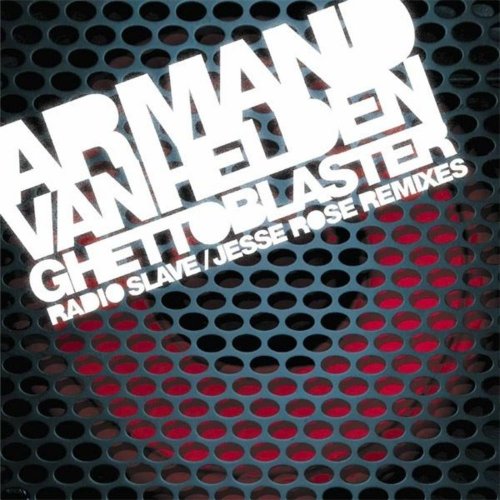 Armand Van Helden - Ghettoblaster Remixes &#8206;(4 x File, FLAC, EP) 2007