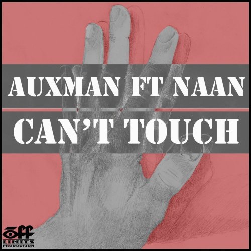 Auxman Ft. Naan - Can't Touch &#8206;(2 x File, FLAC, Single) 2010