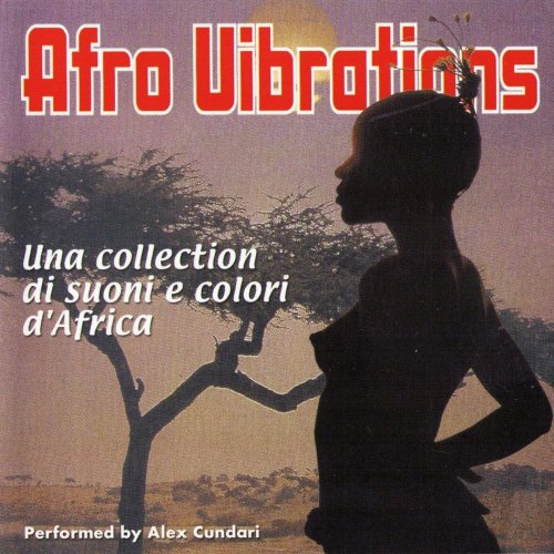 Alex Cundari - Afro Vibrations &#8206;(9 x File, FLAC, Album) 2014