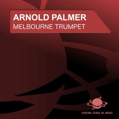 Arnold Palmer - Melbourne Trumpet &#8206;(5 x File, FLAC, Single) 2014