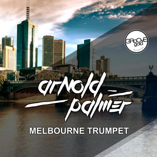 Arnold Palmer - Melbourne Trumpet &#8206;(4 x File, FLAC, Single) 2013
