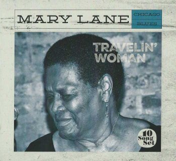 Mary Lane - Travelin' Woman (2019)