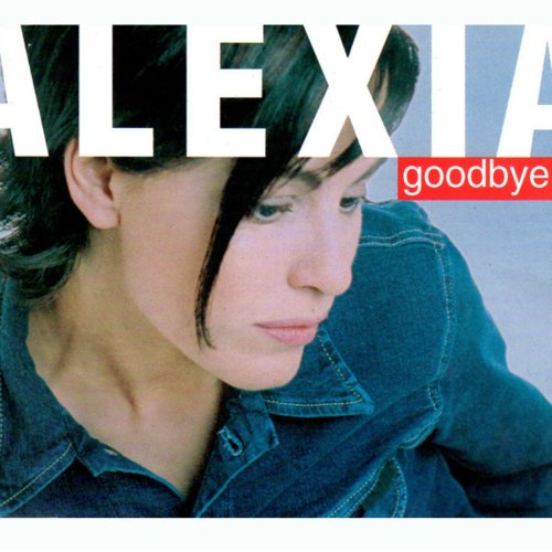 Alexia - Goodbye &#8206;(6 x File, FLAC, Single) 1999