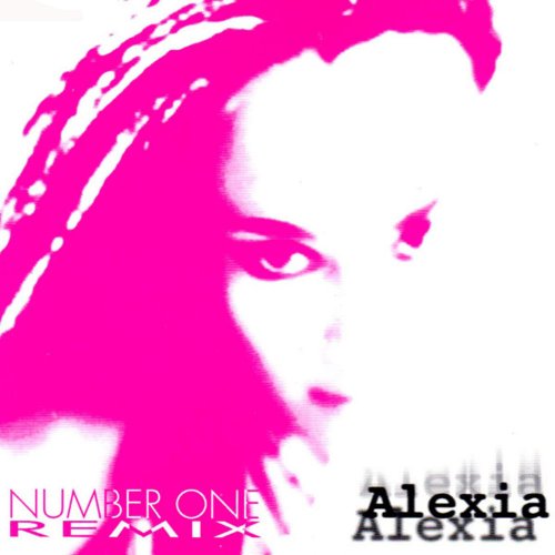 Alexia - Number One (Remix) &#8206;(9 x File, FLAC, Single) 1996