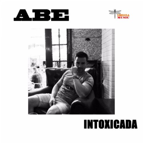 ABE - Intoxicada (File, FLAC, Single) 2016