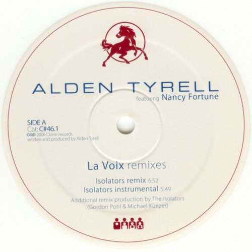 Alden Tyrell Featuring Nancy Fortune - La Voix (Remixes) &#8206;(4 x File, FLAC, Single) 2007