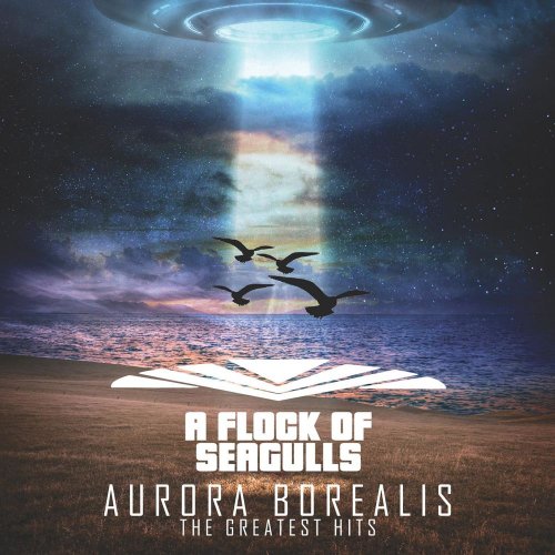A Flock Of Seagulls - Aurora Borealis - The Greatest Hits &#8206;(11 x File, FLAC, Album) 2018