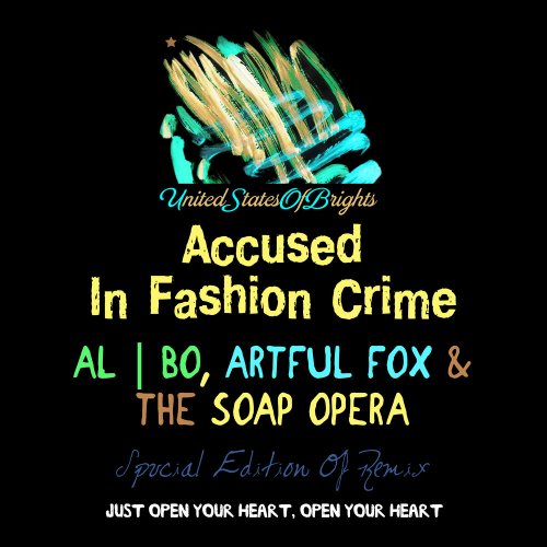 al l bo, Artful Fox & The Soap Opera Remix - Accused In Fashion Crime &#8206;(2 x File, FLAC, Single) 2017