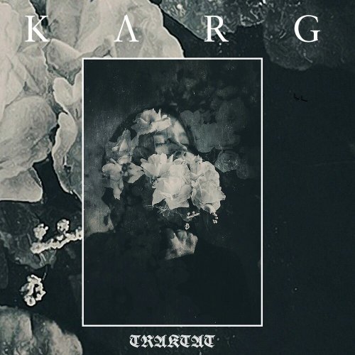 Karg - Traktat [2CD] (2020)