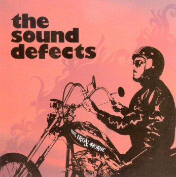 The Sound Defects - The Iron Horse (2008)
