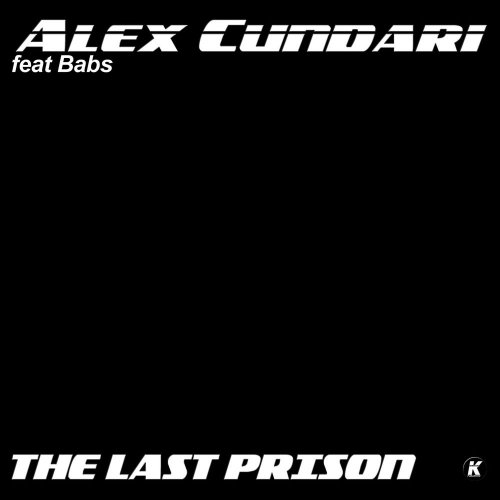 Alex Cundari feat. Babs - The Last Prison &#8206;(File, FLAC, Single) 2016