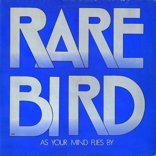 Rare Bird - As Your Mind Flies By (1970) [Vinyl Rip 24/96]