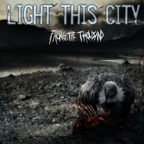 Light This City - Discography (2003-2018)