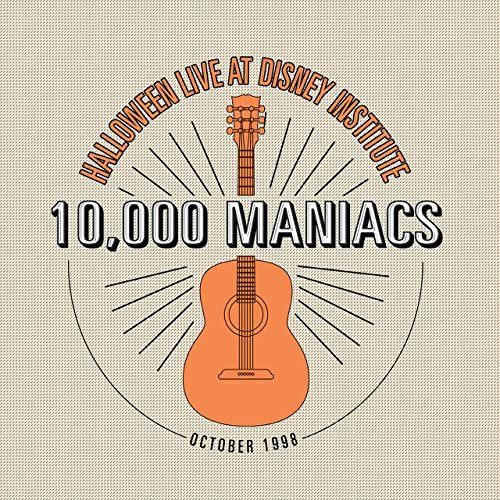 10,000 Maniacs - Halloween Live at Disney Institute, October 1998 (2020) [FLAC]