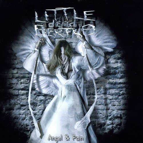 Little Dead Bertha - Angel & Pain (2010)