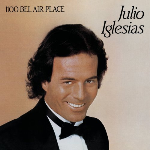 Julio Iglesias - 1100 Bel Air Place (1984/2015) [Hi-Res]