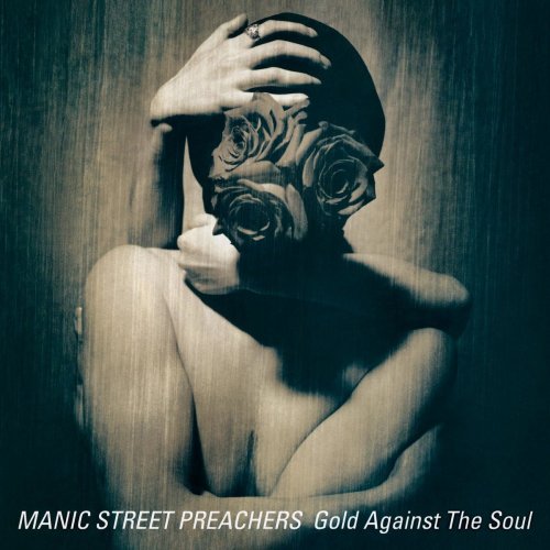 Manic Street Preachers - Gold Against the Soul (Remastered) (2020) [Hi-Res]