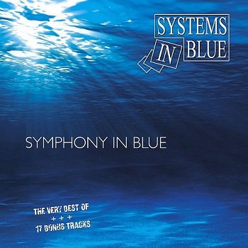 Systems In Blue - Symphony In Blue: The Very Best Of (2011)